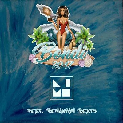 Demian Muller/Limo/Guido Nemola/Max Rosardo/Mirco Violi/Santorini/System Of Survival/Aaron Und Pascal/Quintino & BlasterjaxxBondi 2017 (feat. Benjamin Beats)