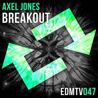 Axel JonesBreakout