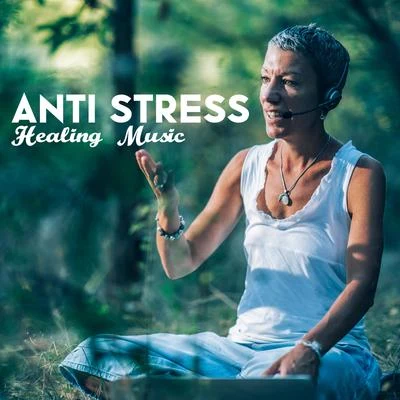 Natural Healing Music ZoneAnti Stress Healing Music: Piano to Relax, Calm Down and Chill Out