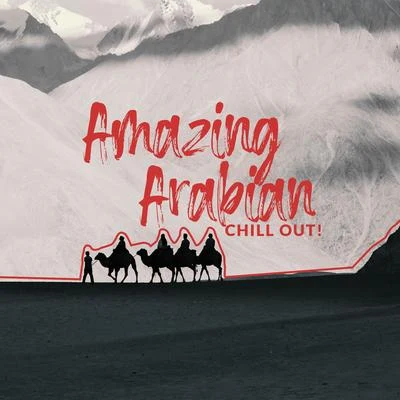 Chill ZoneMinimal LoungeAmazing Arabian Chill Out!