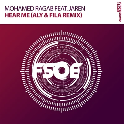 Mohamed RagabHear Me (Aly & Fila Remix)