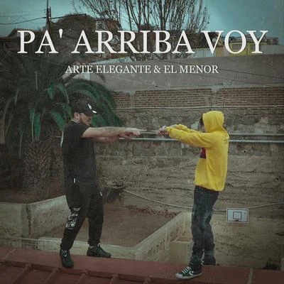 Arte Elegante/Pablo Chill-ePa arriba Voy