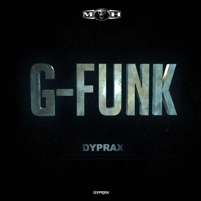 DypraxRemzcoreG-Funk