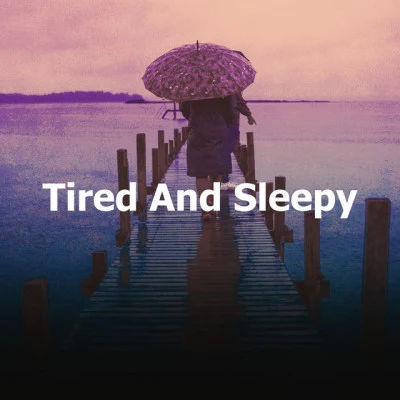 White Noise Therapy/Sample Rain Library/Sunset Chill Out Music ZoneTired And Sleepy