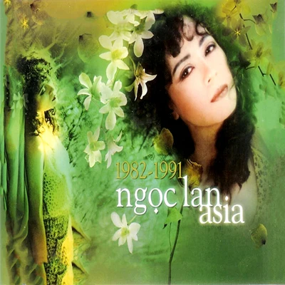 Ngoc LanNgọc Lan 1982 - 1991 (Asia CD 161)