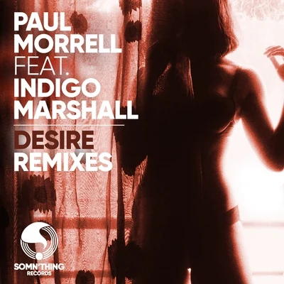 Paul MorrellDesire (Remixes)