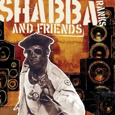 Shabba RanksBob SinclarShabba Ranks and Friends