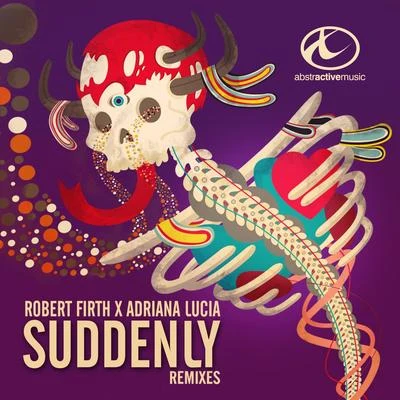 Adriana Lucia/No Hopes/Dmitri SaidiSuddenly Remixes