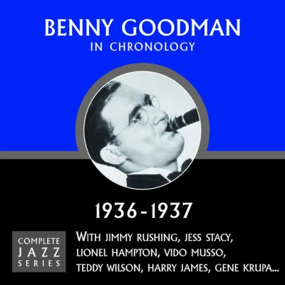 Benny GoodmanComplete Jazz Series 1936 - 1937