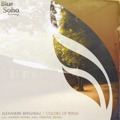 Alexandre Bergheau/Sam KnightColors Of Persia