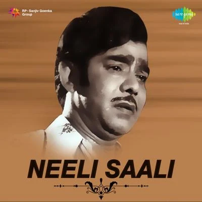 K. RaghavaNeeli Saali (Original Motion Picture Soundtrack)