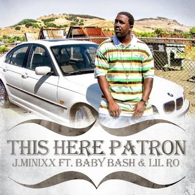 Lil Ro/Lil FlipThis Here Patron