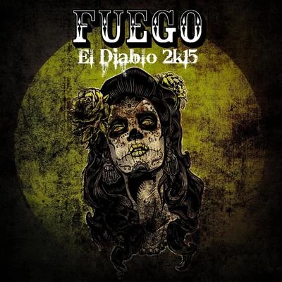 Fuego/Lito KirinoEl Diablo 2k15