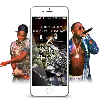 Lil Loaded/Trapboy Freddy/Dj BubbaSame Phone (feat. Peewee Longway)