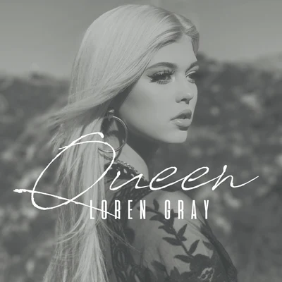 Loren GrayQueen