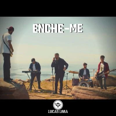 Lucas LimaEnche-Me