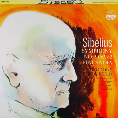 Rochester Philharmonic Orchestra/Theodore BloomfieldSibelius: Symphony No. 5 & Finlandia