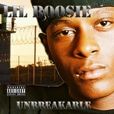 Big Poppa/Lil Boosie/Angie LoccUnbreakable