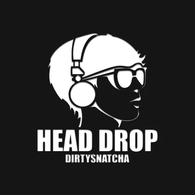 DirtySnatchaHead Drop