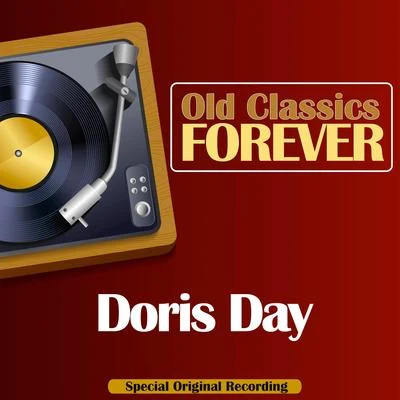 Doris DayOld Classics Forever (Special Original Recording)