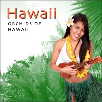 Harry KalapanaOrchids Of Hawaii - Hawaiian Guitar