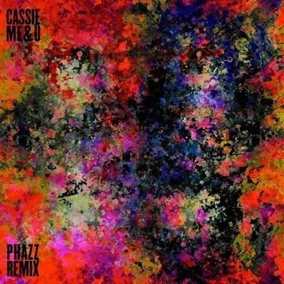 PhazzMe and You (Phazz Remix)