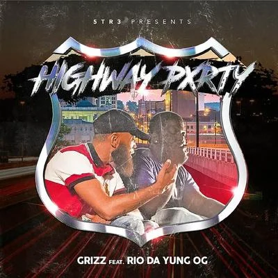 GRIZZHighway Pxrty (Instrumental) [feat. Rio Da Yung OG]