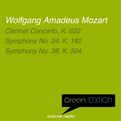 Alberto Lizzio/Suddeutsche PhilharmonieGreen Edition - Mozart: Clarinet Concerto, K. 622 n Symphonies Nos. 24 and 38