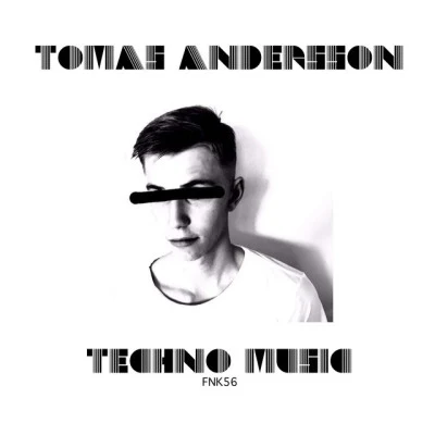 Tomas AnderssonTechno Music