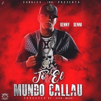 Benny Benni/Ronnie BiggsTodo El Mundo Callau