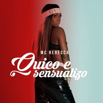 Mc RebeccaQuico e Sensualizo