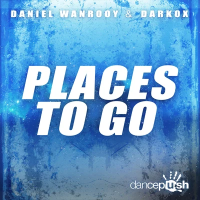 Daniel WanrooyBinary FinaryBinary Finary & Daniel WanrooyPlaces to Go