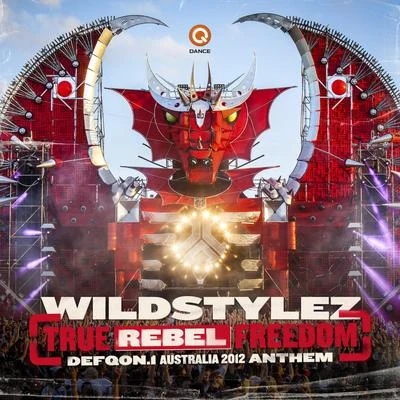 Noubya/WildstylezTrue Rebel Freedom (Defqon.1 Australia Anthem 2012)