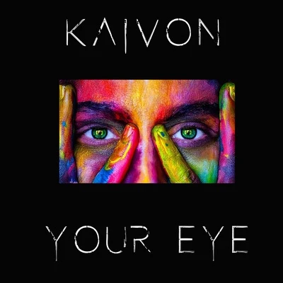 KaivonYour Eye