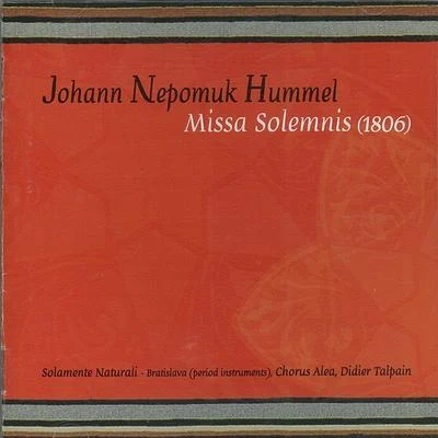 Johann Nepomuk HummelHummel: Missa Solemnis