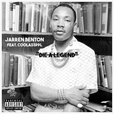 Oba Rowland/Jarren Benton/LocksmithDie A Legend (feat. Coolassppl)