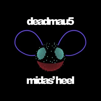 deadmau5Midas Heel