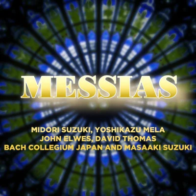 Bach Collegium JapanMessias