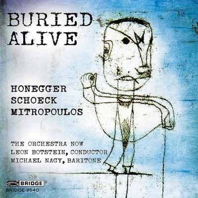 The Orchestra NowBuried Alive