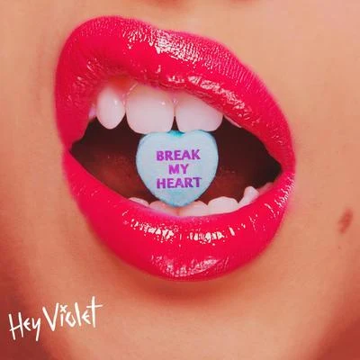 Hey Violet/楚晴Jasmine SokkoBreak My Heart