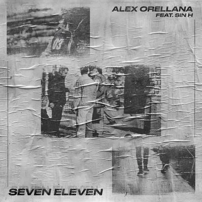 J.Moods/Alex OrellanaSeven Eleven