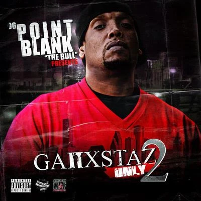 Point Blank/DJ ScrewGanxstas Only, Vol. 2