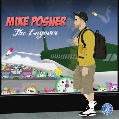 Mike PosnerThe Layover