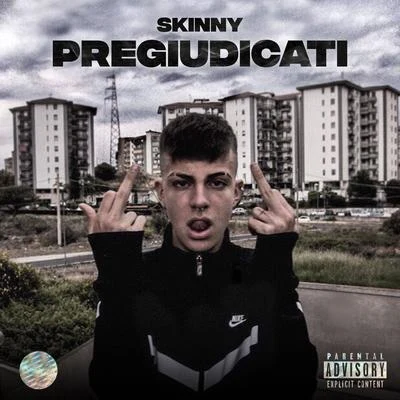 SkinnyPregiudicati