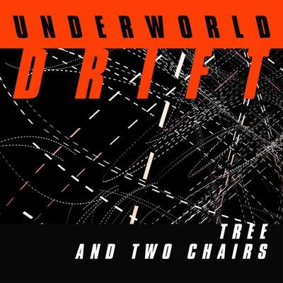 Underworld/Last 3 DigitsTree And Two Chairs