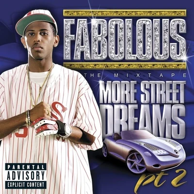 FabolousMore Street Dreams, Pt. 2 - The Mixtape