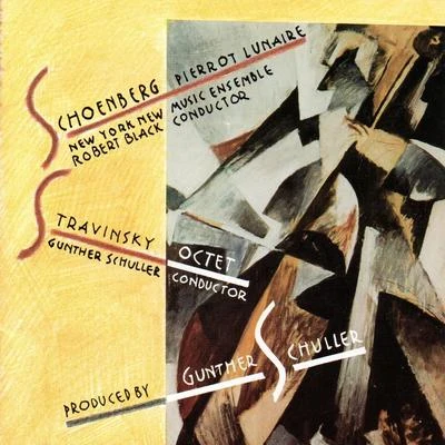 Arnold SCHOENBERG/United States Marine BandSchoenberg: Pierrot LunaireStravinsky: Octet