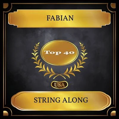 Fabián/Dalym MartinezString Along (Billboard Hot 100 - No. 39)