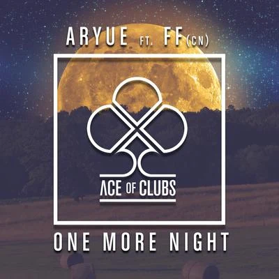 Aryue鄭越One More Night