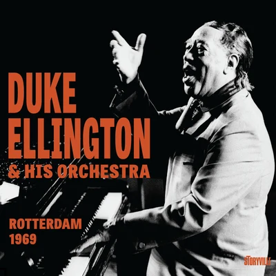 Duke Ellington & His OrchestraRotterdam 1969 (Live)